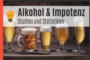 Alkohol und Impotenz