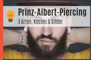 Prinz-Albert-Piercing - 3 Arten, Kosten & Bilder
