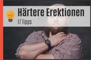 Härtere Erektionen - 17 Tipps