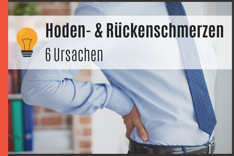 Hodenschmerzen And Rückenschmerzen 6 Ursachen [2024] — Potenz Tipps Für Männer