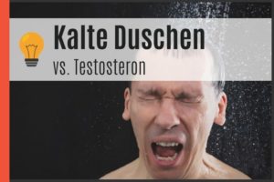 Kalte Duschen vs. Testosteron