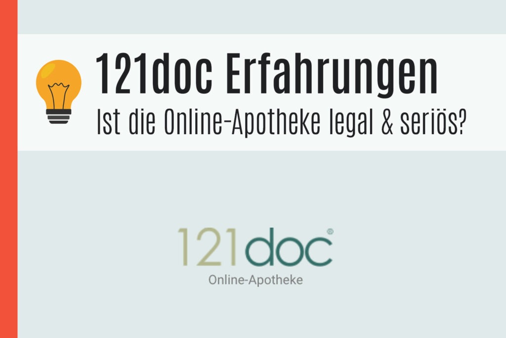 121doc Erfahrungen 2023 Ist Die Online Apotheke Legal And Seriös — Potenz Tipps Für Männer