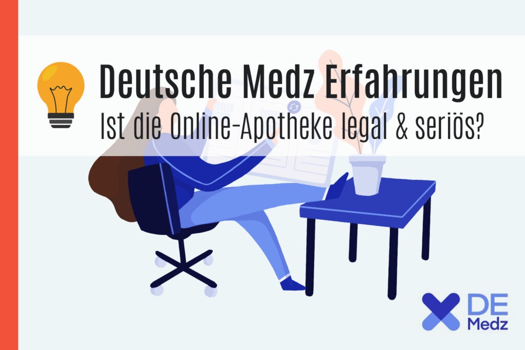 Deutsche Medz Erfahrungen 2023 Ist Die Online Apotheke Legal And Seriös — Potenz Tipps Für Männer